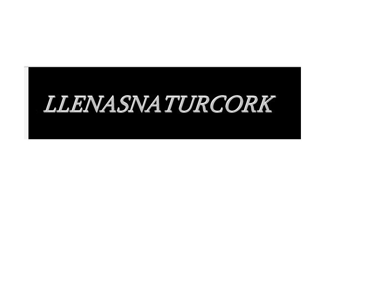 Llenasnaturcork TAPONES DE CORCHO: FABRICACION