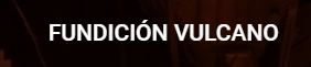 Fundición Vulcano