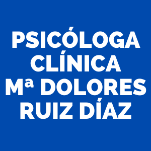 Psicóloga Clínica Mª Dolores Ruiz Díaz