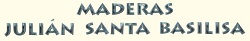 Maderas Julián Santa Basilisa