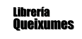 Librería Queixumes LIBRERÍAS Librería Queixumes LIBRERÍAS