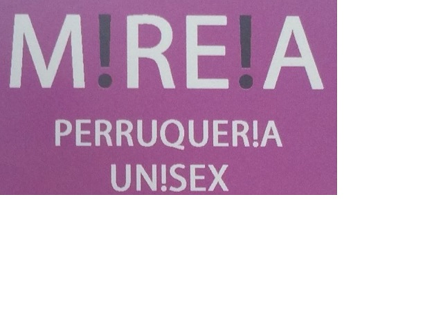 Mireia Perruqueria Y Est&eacute;tica PELUQUERIAS UNISEX