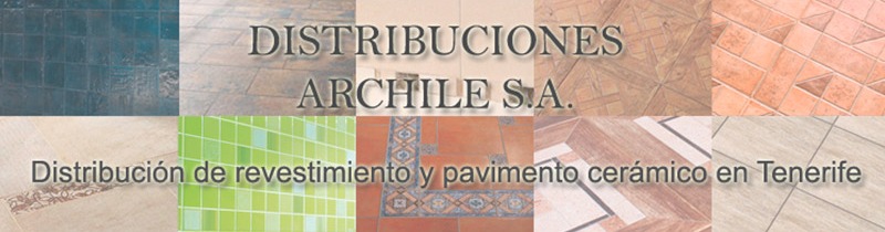 Distribuciones Archile AZULEJOS: FABRICANTES Y MAYORISTAS Distribuciones Archile AZULEJOS: FABRICANTES Y MAYORISTAS
