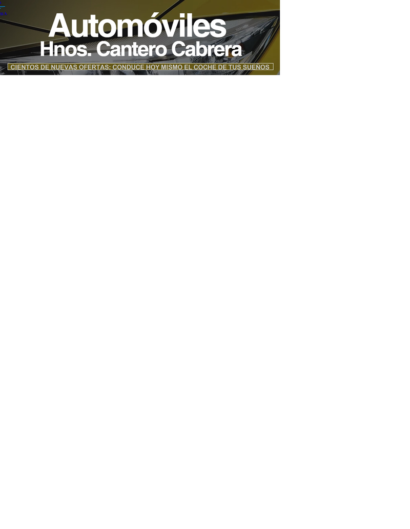 Automoviles Hermanos Cantero Cabrera - Coches de Ocasion Pozoblanco - Automoviles de Ocasion -Taller AUTOMOVILES: NUEVOS Y OCASION