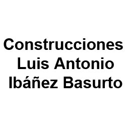 Construcciones Luis Antonio Ibáñez Basurto
