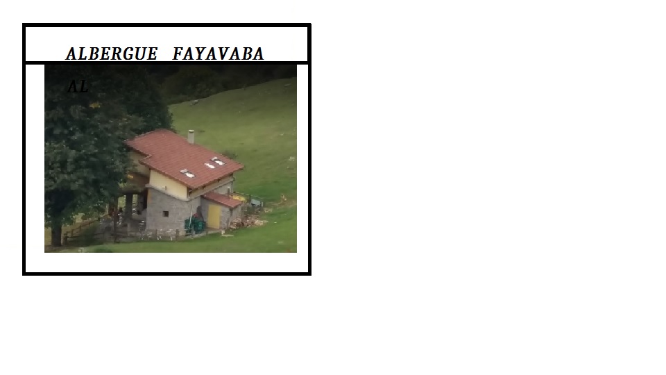 ALBERGUE DE FAYACAVA