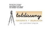 Totdisseny - Topografia