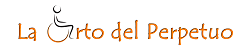 LA ORTO DEL PERPÉTUO
