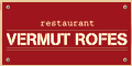 Vermuts Rofes Restaurant