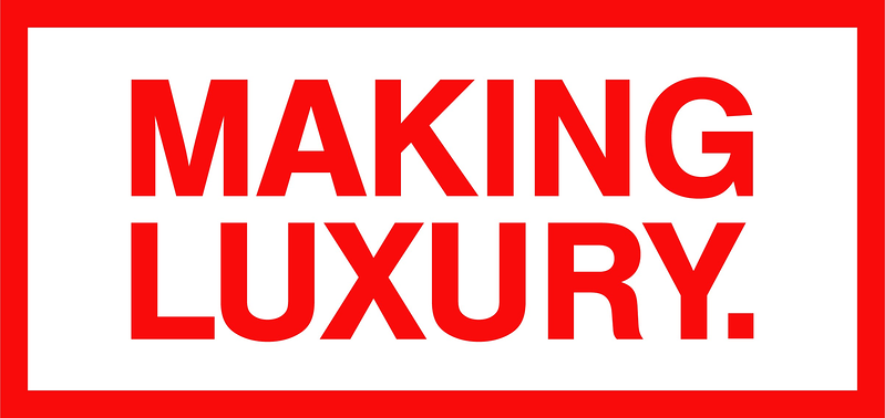 Making Luxury 5