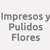 Impresos Y Pulidos Flores