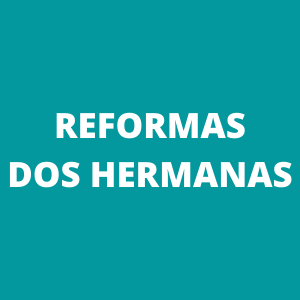 Reformas Dos Hermanas