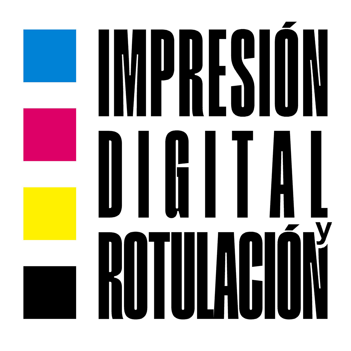 IMPRESIÓN DIGITAL y ROTULACIÓN para empresas y comercios [ Imprenta | Rótulos | Serigrafía ]