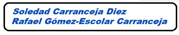 Soledad Carranceja Díez y Rafael Gómez-Escolar Carranceja - Procuradores