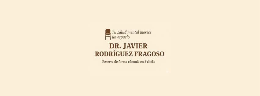 Psicologo Javier Rodriguez Fragoso