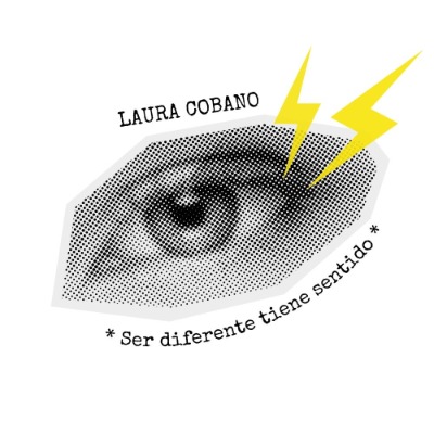 Laura Cobano - Ser diferente tiene sentido