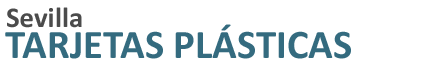 Sevilla Tarjetas Plásticas