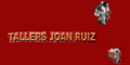 Talleres Joan Ruiz